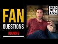 Since you asked...Fan Questions (Round 8)
