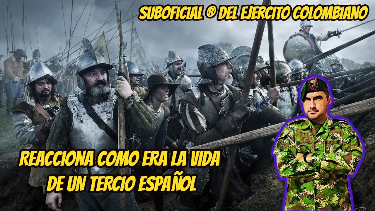 Suboficial ® del ejercito colombiano...REACCIONA COMO ERA LA VIDA DE UN TERCIO ESPAÑOL.