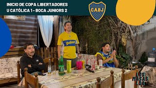REACCIÓN U CATÓLICA 1 VS BOCA JUNIORS 2 | INICIO DE COPA LIBERTADORES | FECHA 1 COPA LIBERTADORES 26