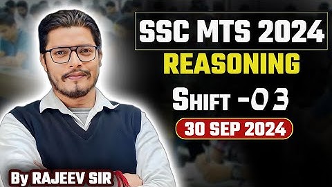SSC MTS Exam 2024 | SSC MTS Reasoning (30 Sept Shift-3) ! SSC MTS 2024 Reasoning Questions Solution