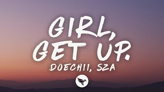 Doechii, SZA - Girl, Get up. (Lyrics)