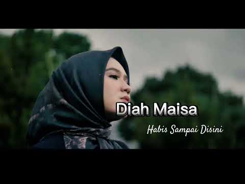 Video Habis Sampai Disini
