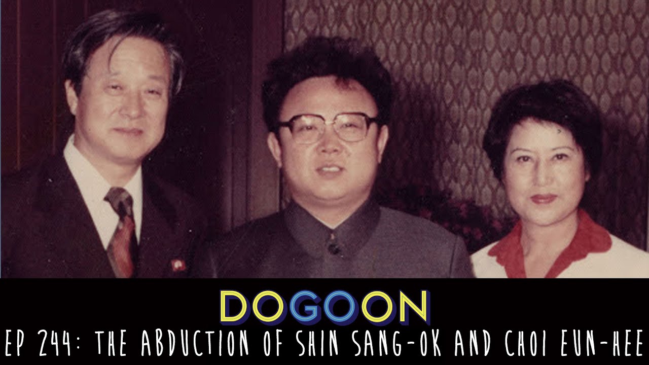 The Abduction of Shin Sangok and Choi Eunhee Do Go On Comedy Podcast