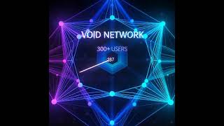 🚀 WE ARE NOW 300+ IN VOID NETWORK 🚀 Invoid Network