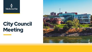 April 22, 2024 City of Medicine Hat Council Meeting