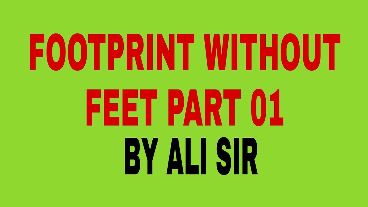 FOOTPRINT WITHOUT FEET (PART 01) CLASS 10 YouTube