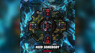 Crankdat  Need Somebody