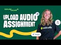 How to Upload and Get Feedback on Audio Assignments with Edcafe AI
