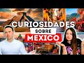 Curiosidades sobre mxico   es increible   ya los conocas