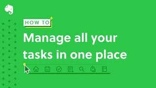 Manage all your tasks in one place | Evernote desktop
