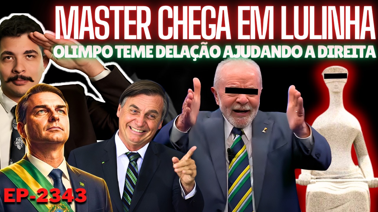 Master CHEGA em Lulinha e Olimpo TEME Delação AJUDANDO a Direita + Flávio AMPLIA Vantagem em 2026