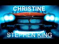 Christine    stephen king   livre audio en francais partie 12 