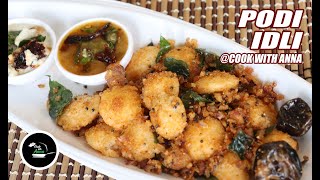 Podi Idli recipe | How to make Podi Idli | Evening snack in 5 minutes