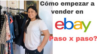 Cómo empezar a vender en eBay paso por paso y más!!😀