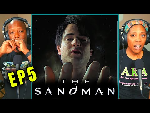 The Sandman Episode 5 Reaction | 24/7
