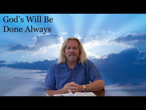 Just Joe - “God’s Will is Always Done”