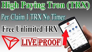 Free Unlimited Tron | Per Claim 1 TRX No Timer | Every 0 Minute Claim | Live Payment Proof |