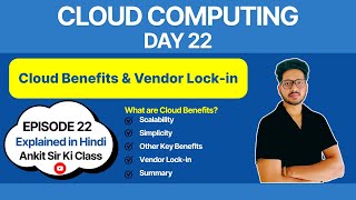 Cloud Benefits & Vendor Lock-in 💡 Explained in Hindi | Day 22 | #CloudIsPowerful #CloudComputing