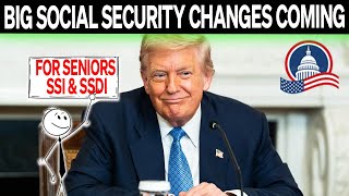 Social Security WARNING: Trump Confirms MAJOR Changes to SSI, SSDI &amp; Retirement Benefits!
