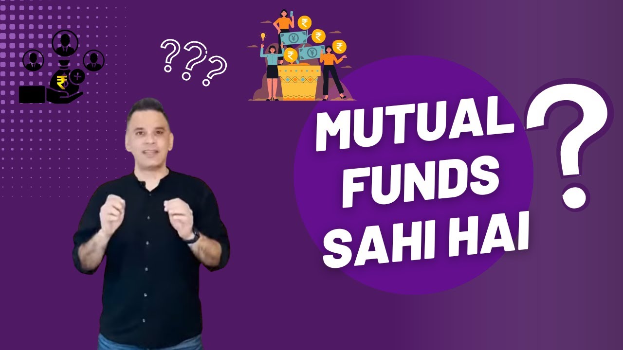 Mutual funds kyu sahi hai — the case, examined — FinEdge video