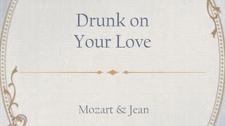 Ikemen Vampire Drunk on Your Love Mozart & Jean