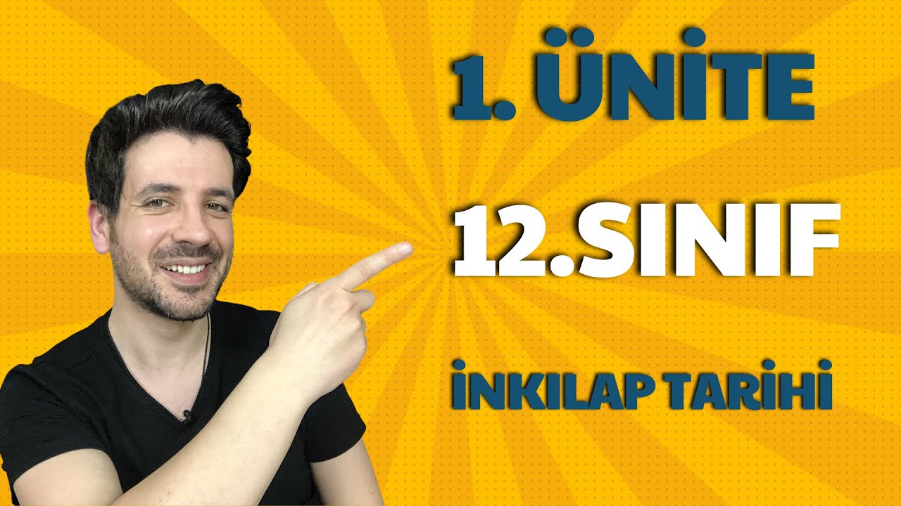 12. SINIF İNKILAP TARİHİ 1. ÜNİTE FULL TEKRAR - 20. Yüzyıl Başlarında Osmanlı Devleti ve Dünya