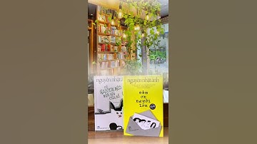 Trích dẫn hay trong tác phẩm của nhà văn Nguyễn Nhật Ánh