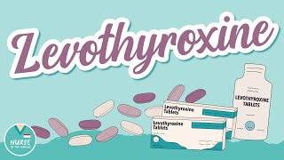 Levothyroxine and How It Works | Pharmacology help for Nursing School
