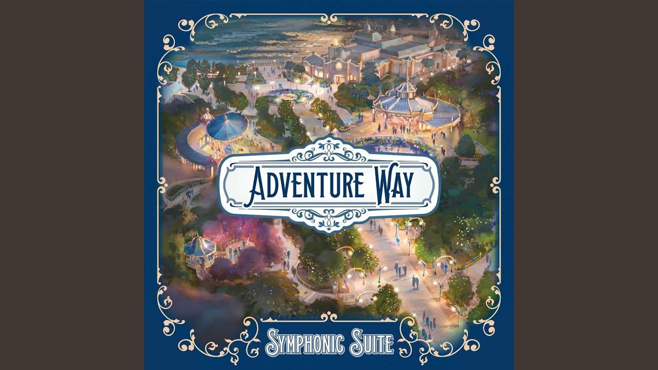 Adventure Way Symphonic Suite - Part 5