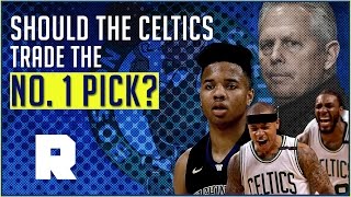 Should the Celtics Trade the No. 1 Pick? | NBA Draft Lottery | The Ringer