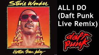 Stevie Wonder  All I Do daft Punk Edit