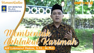 Membentuk Akhlakul Karimah Alif Lukmanul Hakim Sfil Mphil komuniqalbu Eps 30