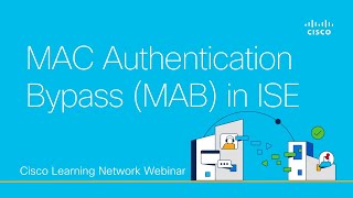 MAC Authentication Bypass (MAB) in ISE