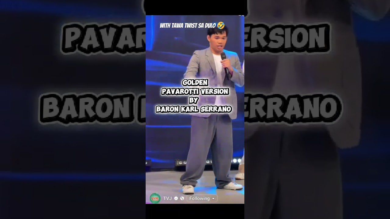 Best version ng Golden Baron karl as “Pavarotti “ sa Eat Bulaga😄