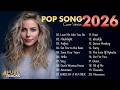 Popular Songs Cover ✨ Spotify Playlist 2026 🎙️ Top Hits 2026 | Pure Tracks