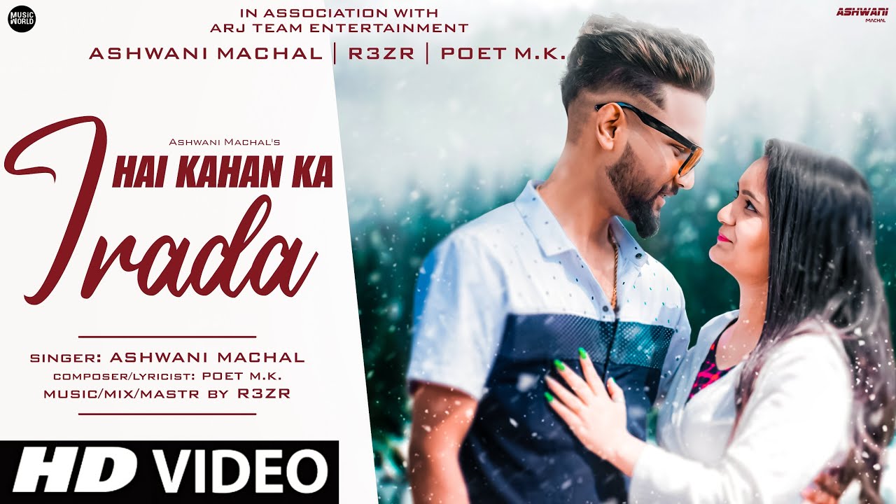 Hai Kahan Ka Irada   Ashwani Machal  Cover SongsOld Song New Version HindiNew Version Song  Cover