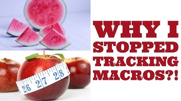 WHY I STOPPED TRACKING MACROS