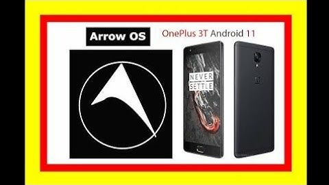 Arrow OS Android 11 October 2021 Security Patch installation in OnePlus 3T | Full Review and Test