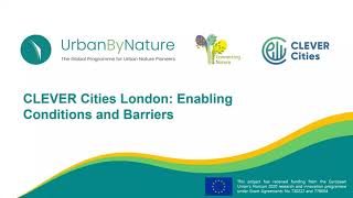 UbN China Webinar#2/CLEVER Cities: Enabling conditions and barriers to NBS implementation