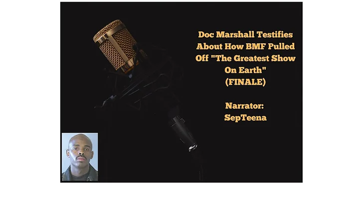 Doc Marshall testifies about how BMF pulled off "T...