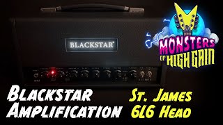 Blackstar Amplification St. James 6L6 Head | Monsters of High Gain
