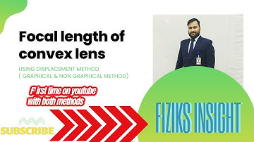 Focal length of convex lens by Displacement Method I Experiment I Class 12 I ISC I CBSE