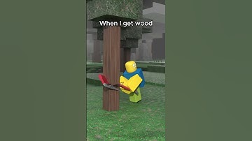 When I get wood in 99 Nights in the Forest ☠️