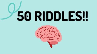 50 MORE riddles for VERY smart people