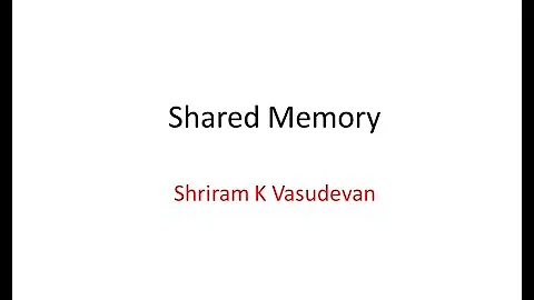 Shared Memory