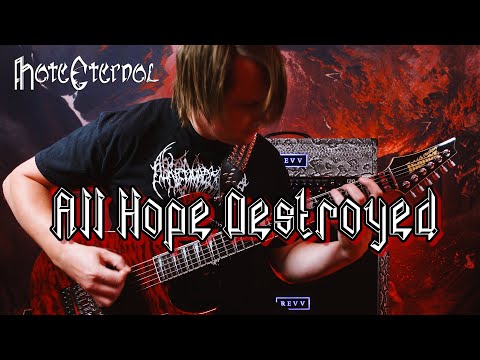 HATE ETERNAL | "All Hope Destroyed" | Playthru by Drew Creal