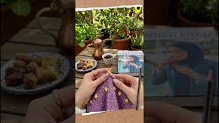 Cozy Garden Knits & Slow Mornings with Stitch Drop#StitchDrop #SlowLiving #FiberArts #Knitting