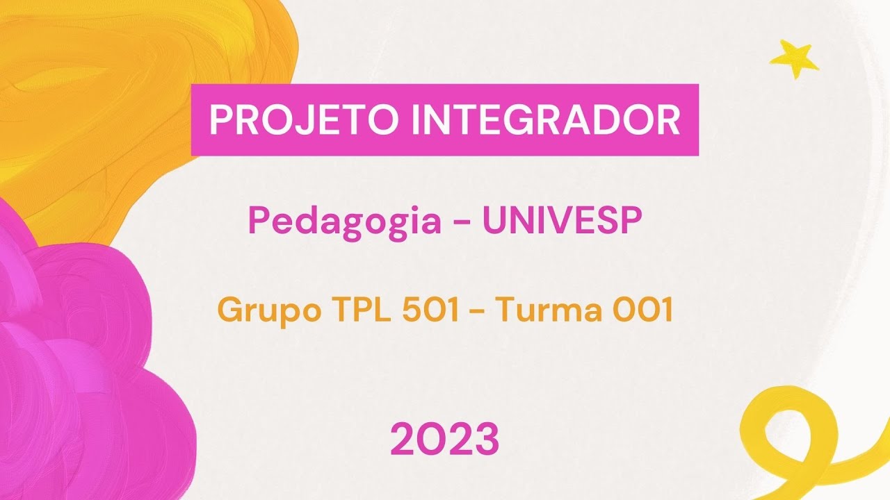 PROJETO INTEGRADOR - PI I - Grupo TPL 501 - Turma 001 - YouTube