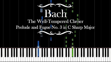 Bach - Prelude and Fugue No. 3 in C Sharp Major (Piano Tutorial)