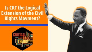 Is CRT the Logical Extension of the Civil Rights Movement? | Dr. Bill Roach